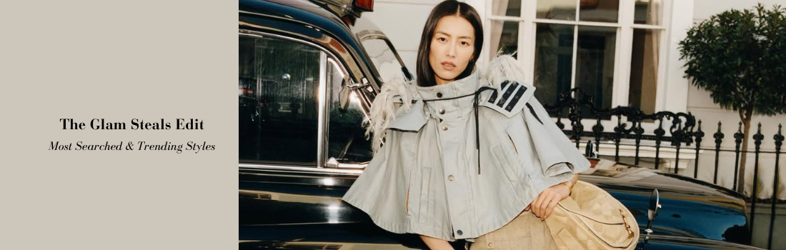 The Glam Steals Edit: Most Searched & Trending Styles