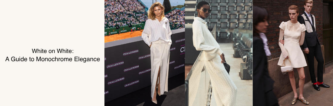 White on White: A Guide to Monochrome Elegance